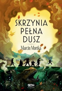 Skrzynia pełna dusz - Marcin Mortka - ebook + audiobook + książka