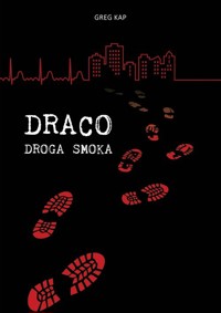 Draco Droga smoka - Kap Greg - książka