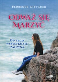 Odważ się marzyć - Littauer Florence - książka