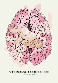 W poszukiwaniu dobrego seksu - Świątek Dariusz - książka