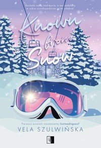 Known from Snow - Szulwińska Vela - ebook + książka