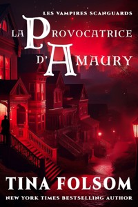 La Provocatrice d'Amaury - Tina Folsom - ebook
