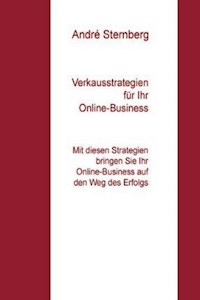 Verkaufsstrategien für Ihr Online-Business - Andre Sternberg - ebook