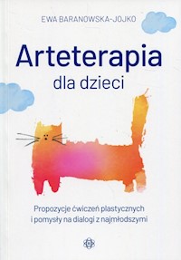 Arteterapia dla dzieci - Baranowska-Jojko Ewa - książka