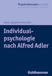 Individualpsychologie nach Alfred Adler - Hans-Joachim Hannich - ebook