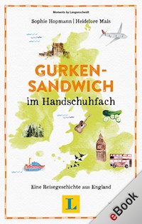 Gurkensandwich im Handschuhfach - Sophie Hopmann - ebook