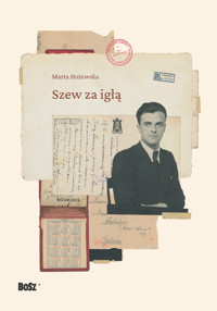 Szew za igłą - Marta Hożewska - ebook + książka
