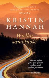 Wielka samotność - Kristin Hannah - ebook + audiobook + książka