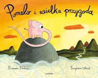 Pomelo i wielka przygoda - Ramona Bădescu - książka