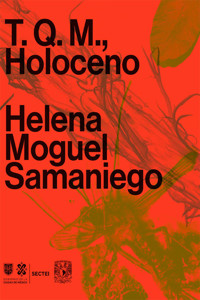 T.Q.M. Holoceno - Helena Moguel Samaniego - ebook