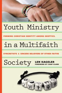 Youth Ministry in a Multifaith Society - Len Kageler - ebook