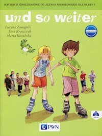 und so weiter 5 Nowa edycja Materiały ćwiczeniowe - Zastąpiło Lucyna, Krawczyk Ewa, Kozubska Marta - książka