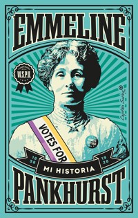 Mi historia - Emmeline Pankhurst - ebook