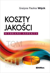 Koszty jakości - Wójcik Grażyna Paulina - książka