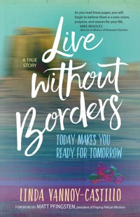 Live Without Borders - Linda Vannoy-Castillo - ebook