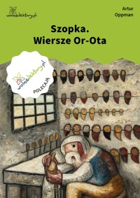 Szopka. Wiersze Or-Ota - Artur Oppman - ebook