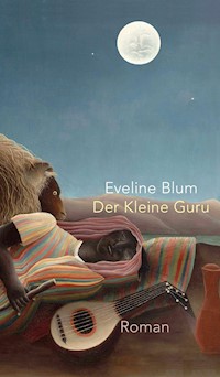 Der Kleine Guru - Eveline Blum - ebook