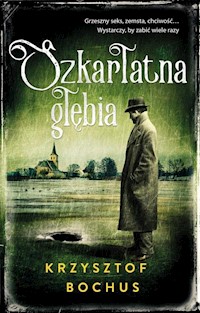 Szkarłatna głębia - Krzysztof Bochus - ebook + audiobook + książka