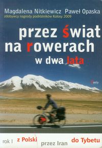 Przez świat na rowerach w dwa lata - Nitkiewicz Magdalena, Opaska Paweł - książka