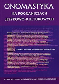 Onomastyka na pograniczach językowo-kulturowych -  - książka