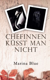 Chefinnen küsst man nicht - Marina Blue - ebook