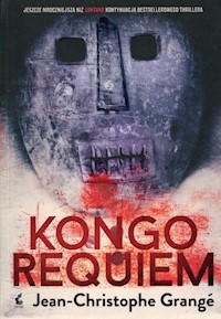 Kongo requiem - Jean-Christophe Grange - książka