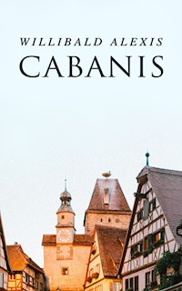 Cabanis - Willibald Alexis - ebook
