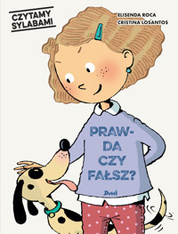 Czytamy sylabami. Czytamy sylabami. Prawda czy fałsz? - Elisenda Roca - książka