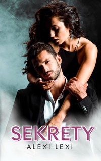 Sekrety - Lexi Alexi - ebook