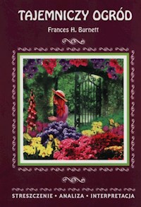 Tajemniczy ogród Frances H. Burnett - Marta Zawłocka - książka