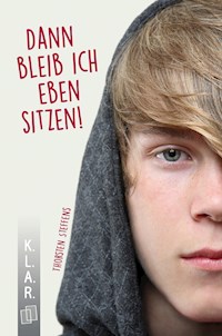 Dann bleib ich eben sitzen! - Thorsten Steffens - ebook