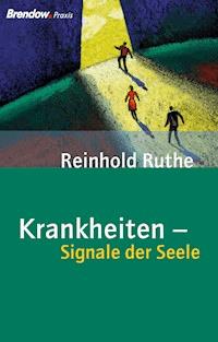 Krankheiten - Signale der Seele - Reinhold Ruthe - ebook