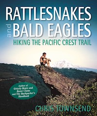 Rattlesnakes and Bald Eagles - Chris Townsend - ebook