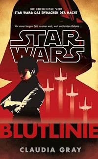 Star Wars: Blutlinie - Claudia Gray - ebook