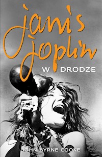 Janis Joplin W drodze - Byrne Cooke John - książka