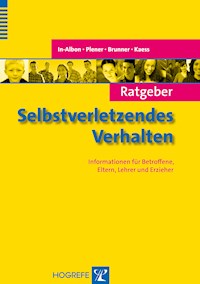 Ratgeber Selbstverletzendes Verhalten - Tina In-Albon - ebook