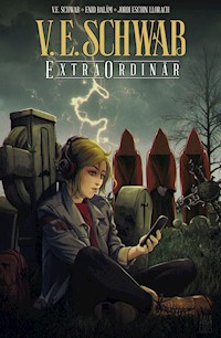 Extraordinär - Victoria Schwab - ebook