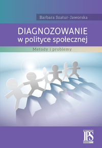 Diagnozowanie w polityce społecznej - Szatur-Jaworska Barbara - książka