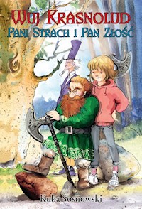 Wuj Krasnolud Pani Strach i Pan Złość Tom 2 - Sosnowski Kuba - książka