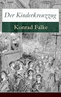 Der Kinderkreuzzug - Konrad Falke - ebook