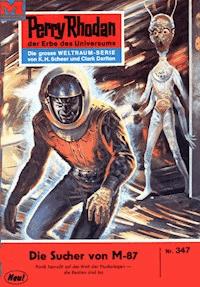 Perry Rhodan 347: Die Sucher von M-87 -  william voltz - ebook