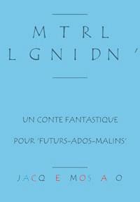 Matarel le gentil Dino' - Jacques Moscato - ebook