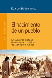 El nacimiento de un pueblo - Equipo Bíblico Verbo - ebook