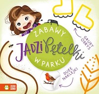 Zabawy Jadzi Pętelki W parku - Supeł Barbara - książka