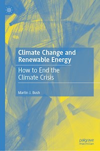Climate Change and Renewable Energy - Martin J. Bush - ebook