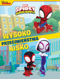 Przeciwieństwa. Marvel Spidey i Super-Kumple - Anna Bańkowska-Lach (tłum.) - książka