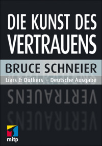 Die Kunst des Vertrauens - Schneier Bruce - ebook