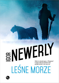 Leśne morze - Igor Newerly - ebook + książka
