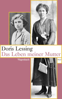 Das Leben meiner Mutter - Doris Lessing - ebook