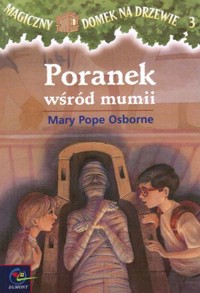 Poranek wśród mumii - Mary Pope Osborne - ebook
